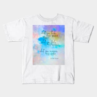 Motivational Buddha Quote On Watercolor Kids T-Shirt